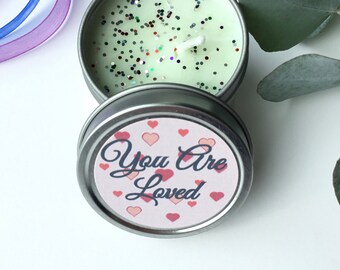 Soy Candle Hand Poured Pink “You Are Loved “