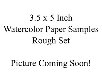 3.5 x 5 Inch - Rough Watercolor Paper Sample Set - 100% Cotton