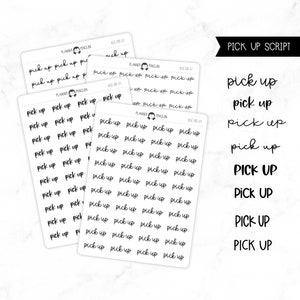 May include: A sheet of planner stickers with the phrase "pick up" written in a variety of cursive fonts. The stickers are designed for use in a planner or journal.