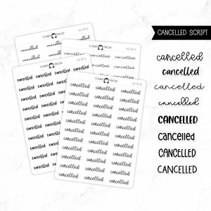May include: A sheet of planner stickers with the word "cancelled" written in cursive script. The stickers are in black and white and are designed to be used in a planner or journal.