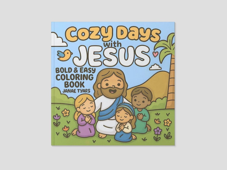 K&ouml;nnte beinhalten: Ein Malbuch f&uuml;r Kinder mit dem Titel "Cozy Days with Jesus". Das Cover zeigt eine Illustration von Jesus mit drei Kindern, einem Vogel und einer Palme. Das Buch ist mit einfachen und kr&auml;ftigen Malvorlagen gestaltet.