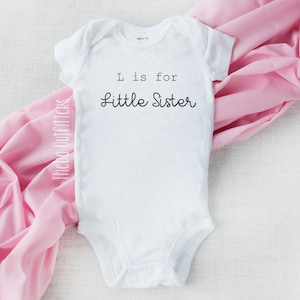 Little Sister Onesie®, L is for Little Sister, Baby Announcement, Pregnancy Announcement, Big Sister Brother Gift, Sibling Shirts, New Baby