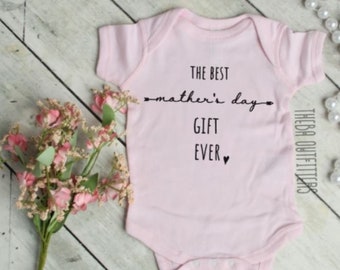 Mothers Day Gift for Mom Baby ONESIE®, First Mothers Day, The Best Mothers Day Gift Ever Onesie, Mother's day onesie, Baby Boy Girl Bodysuit