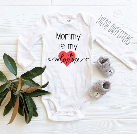 mommy is my first valentine onesie