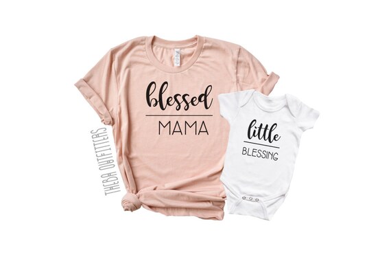 Blessed Mama Shirt Little Blessing 