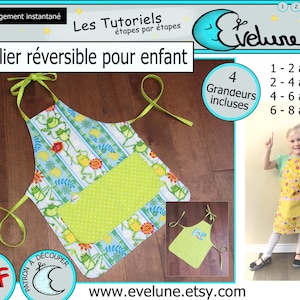 Tablier réversible pour enfant PDF / Patron Français / 4 grandeurs / tablier de cuisine / tablier jouet /  Evelune