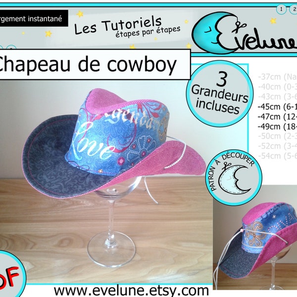 Chapeau de cowboy PDF / Français  /3 grandeur incluses /  Bébé / enfant / tissu / couture / patron / turoriel /  baby cowboy hat / DIY