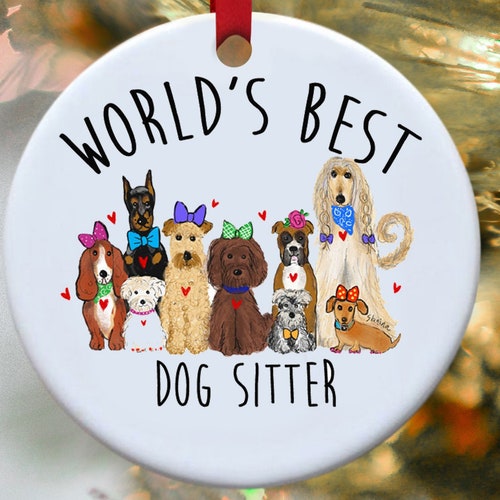Personalized Christmas Ornament for Dog Sitter Gift for Dog Etsy