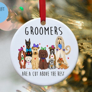 Pet Groomers Personalized Gift Ornament - Dog lovers gift - Holiday Present for Groomer - Dog and Cat Washer