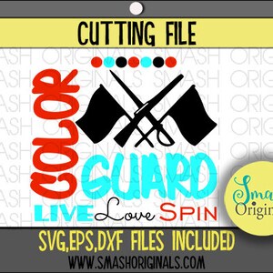 Live Love Spin Color Guard Cut File SVG EPS DXF Files for Cutting Machines Color Guard Svg Winter Guard Svg Color Guard Dxf image 1