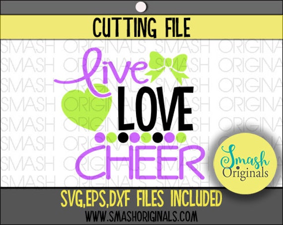 Cheer Svg Live Love Cheer Cut File Svg Eps And Dxf Cut Etsy