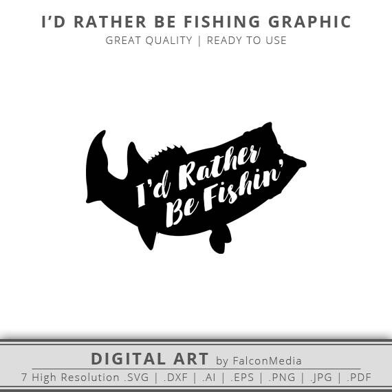 Free Free 97 I&#039;d Rather Be Fishing Svg Free SVG PNG EPS DXF File