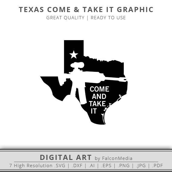 Download Texas Come & Take It State SVG Texas Outline Texas SVG | Etsy