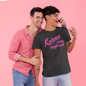 Karma Is My Boyfriend T-Shirt, Mens Karma Tshirt, Music Tour Tee Shirt, Mens Clothing, Plus Size Tshirt, Mens T Shirt, Concert Tshirt