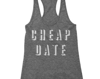 Cheap Date Racerback Tank Top for Women