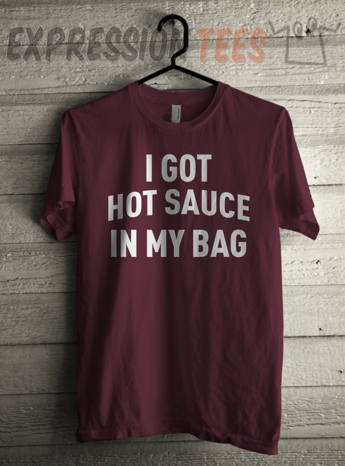 I Got Hot Sauce In My Bag Men's Hip Hop tshirt Printed Etsy