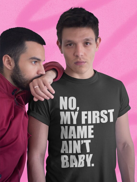 No My First Name Ain't Mens Shirt Together -