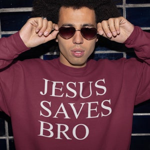 Jesus Saves Bro Adult Crewneck Sweatshirt