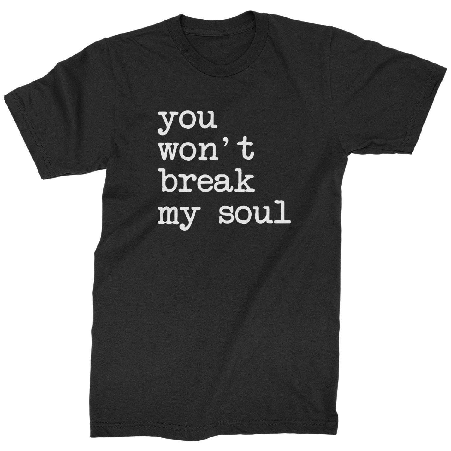 Break My Soul Traduction En Français T-shirt pour hommes You Wont Break My Soul - Etsy France