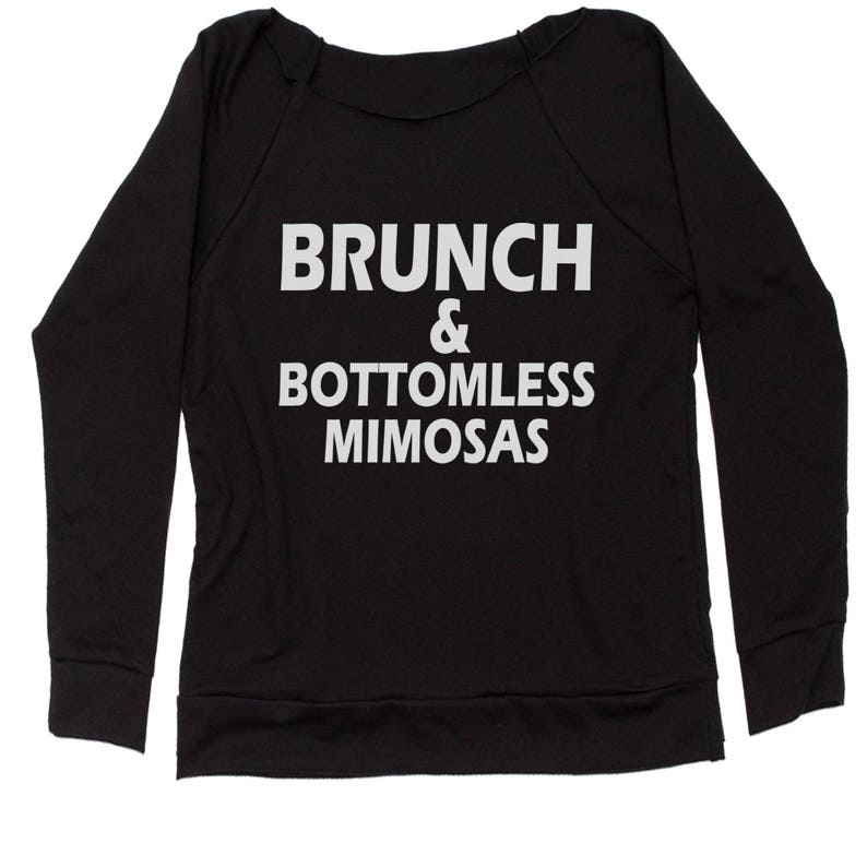 Brunch And Bottomless Mimosas Slouchy Off Shoulder Oversized Sweatshirt