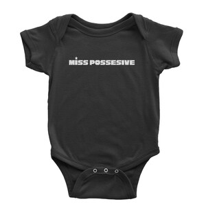 Miss Possessive Music Infant One-Piece Romper Bodysuit Or Toddler T-shirt