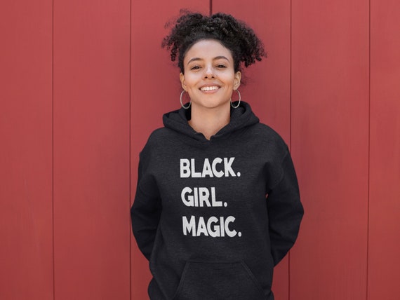 Black Girl Magic Adult Hoodie Sweatshirt - Etsy