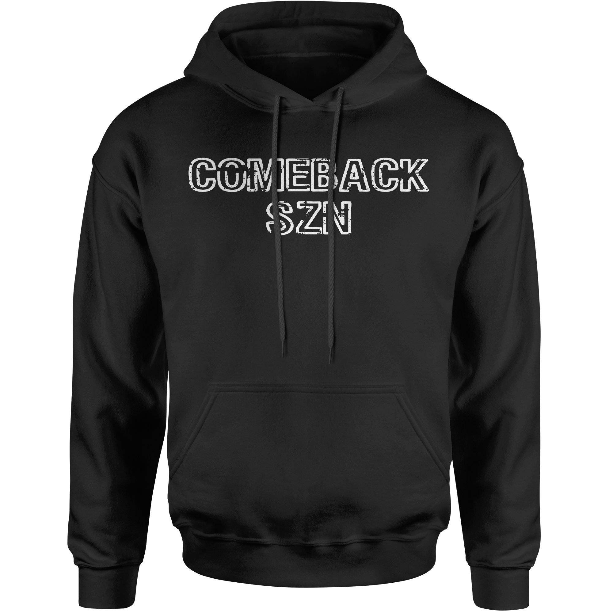 Comeback Szn Season Adult Hoodie Sweatshirt | Etsy
