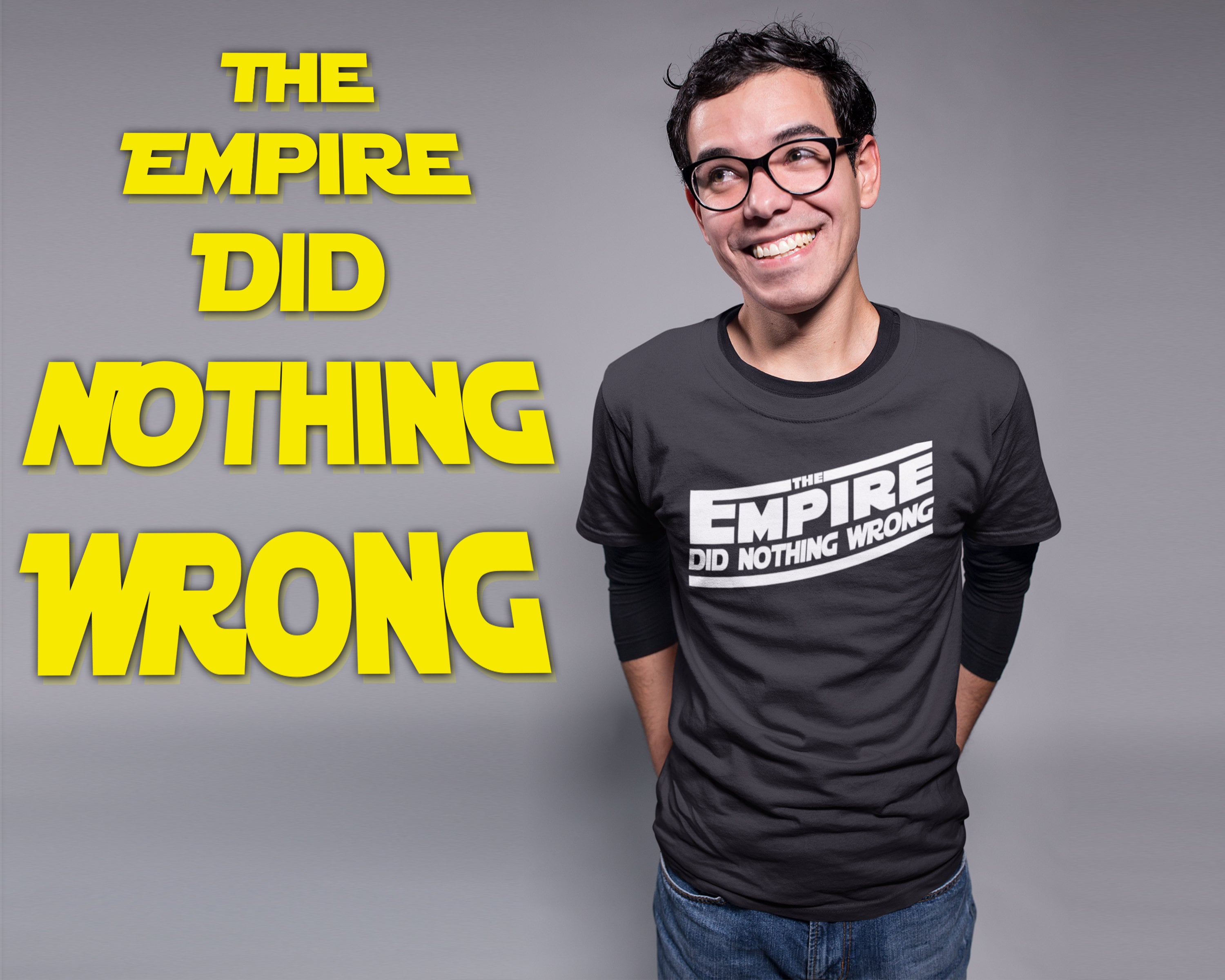 The Empire Did Nothing Wrong T-Shirt The Empire Did Nothing Wrong T-Shirt