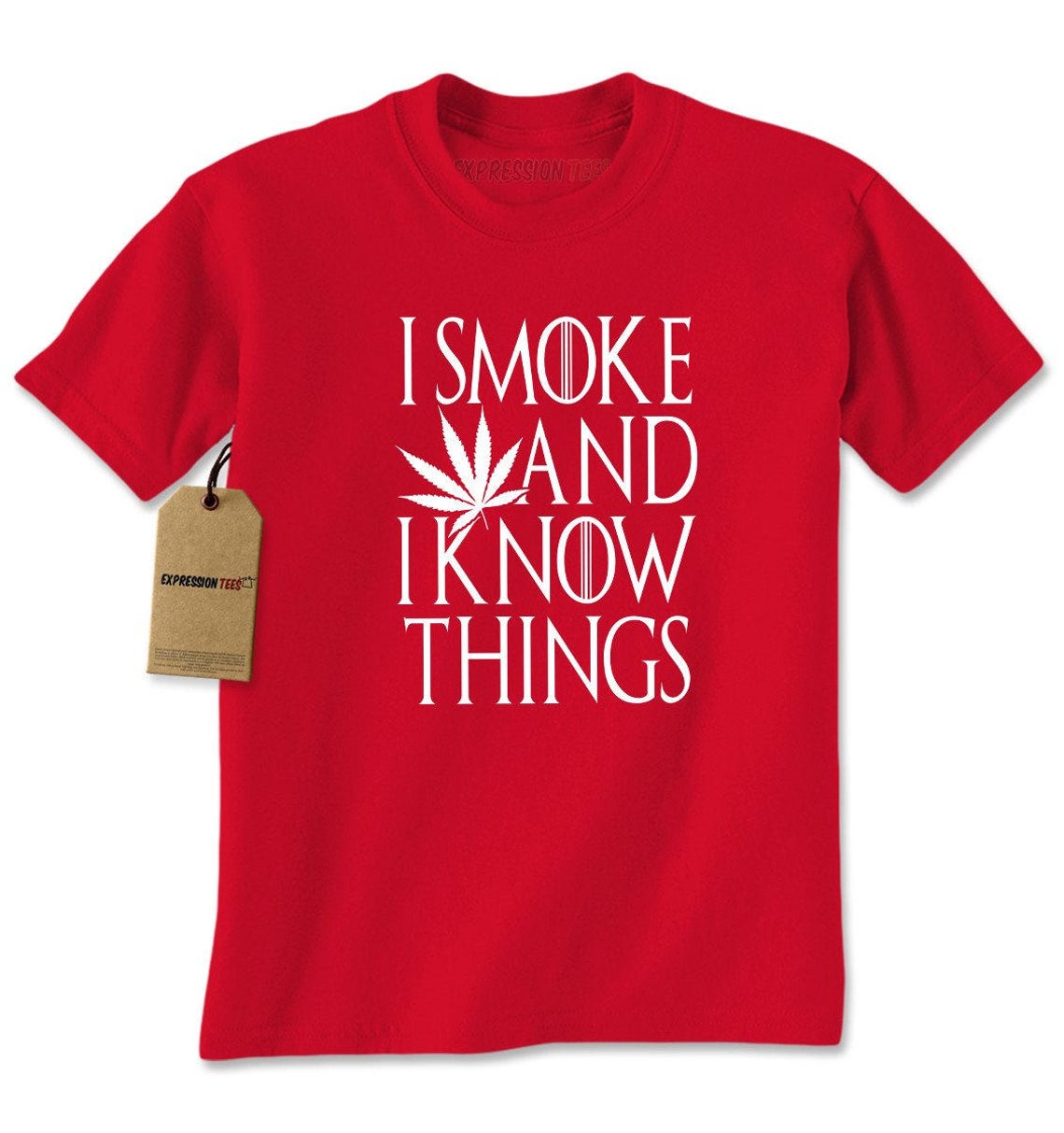 I Smoke And I Know Things Mens Tshirt Etsy