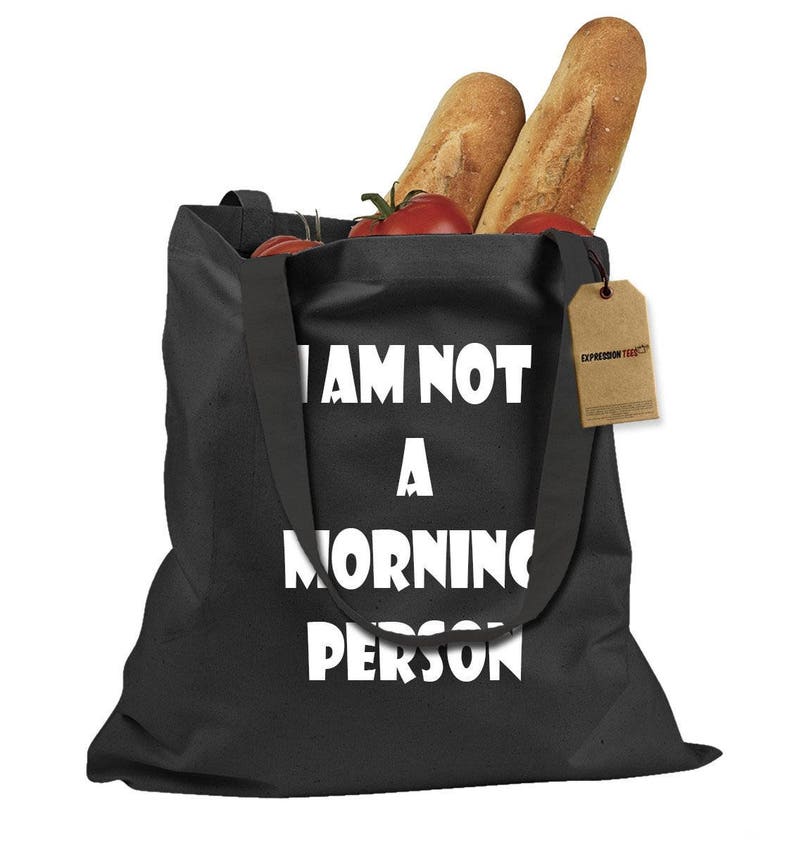 I Am Not A Morning Person Shopping Tote Bag