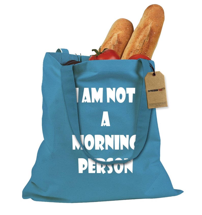 I Am Not A Morning Person Shopping Tote Bag