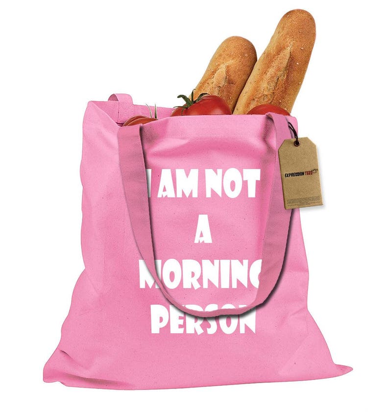 I Am Not A Morning Person Shopping Tote Bag