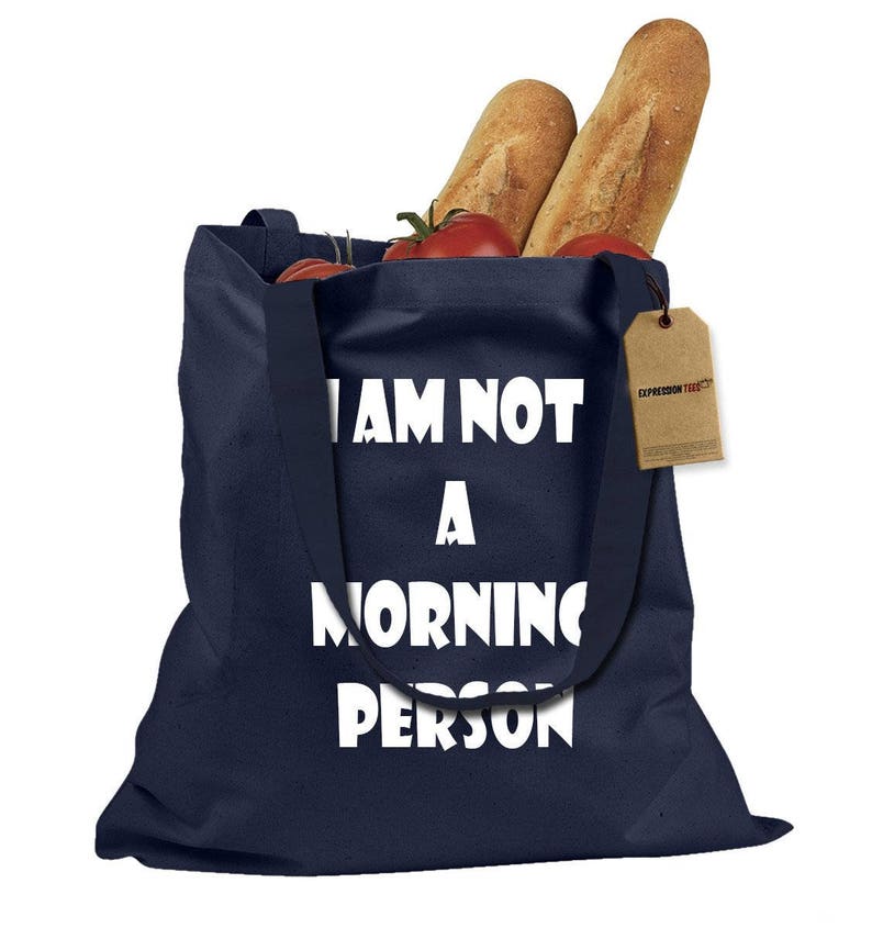 I Am Not A Morning Person Shopping Tote Bag