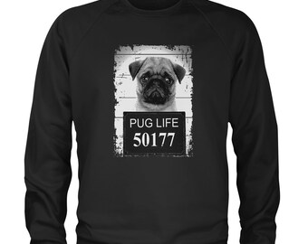 Pug Life Pug Mug Shot Jail Adult Crewneck Sweatshirt
