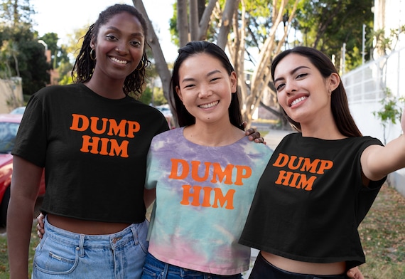 Dump Him Shirt, Y2K Clothing, 90s Shirt, Cropped T-Shirt, Free Britney Shirt, Dump Him Baby Tee, Feminist Shirt, Breakup Shirt, Birthday