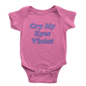 Cry My Eyes Violet Infant Romper, Christmas Gifts, Trendy One-Piece Romper, Drama Queen Baby Bodysuit, Holiday Gifts For Kids, Toddler Tee