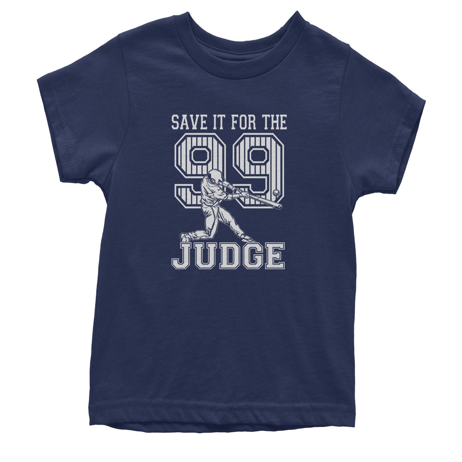 Discover Save It For The Judge 99  Youth T-shirt