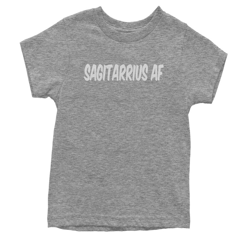 Sagitarrius AF As F-ck Zodiac Youth T-shirt