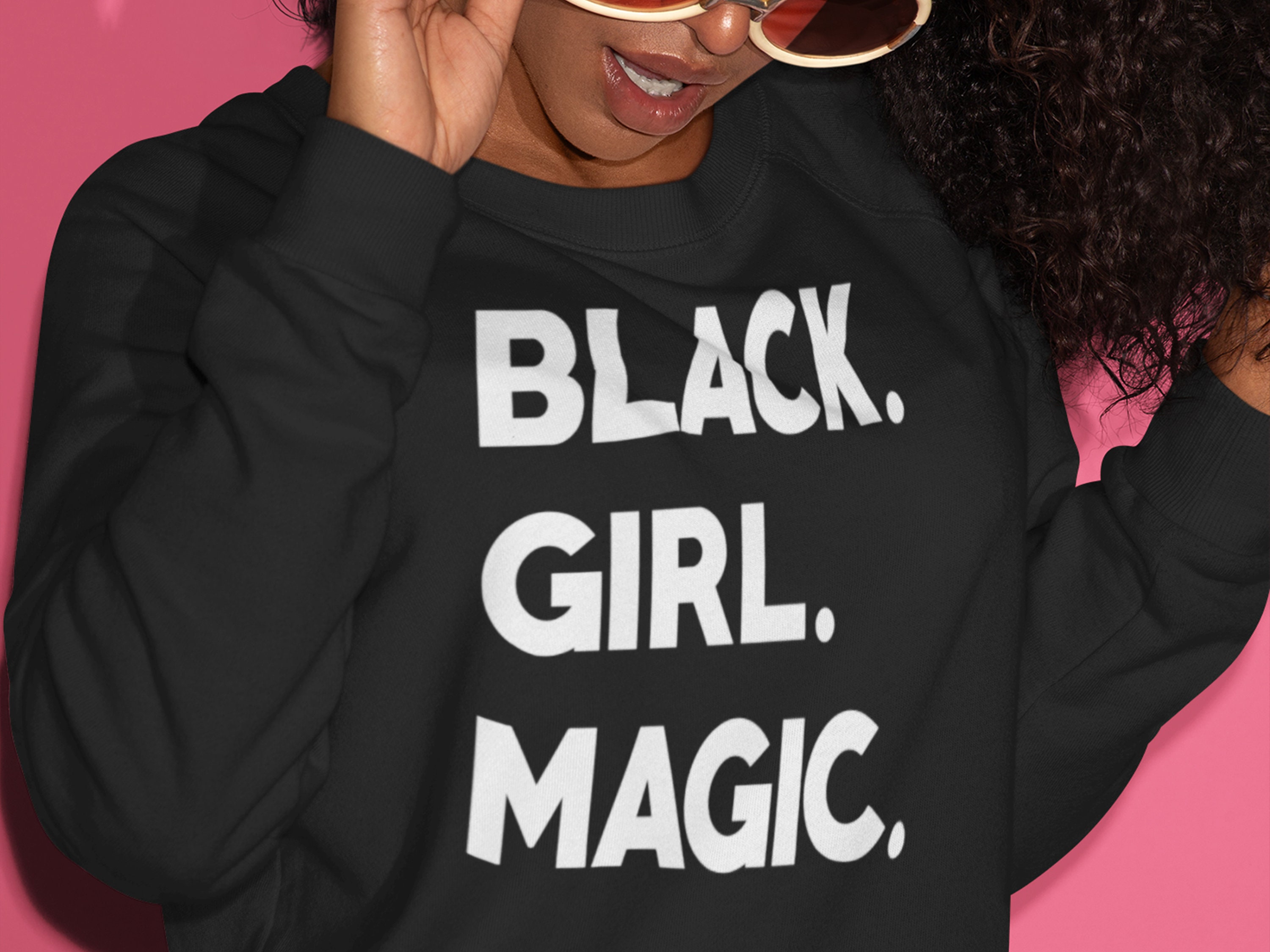 Black Girl Magic Adult Crewneck Sweatshirt Embrace Your Etsy
