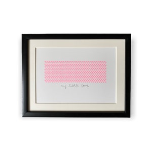 Screenprint | Limited Edition | &#39;My little love’