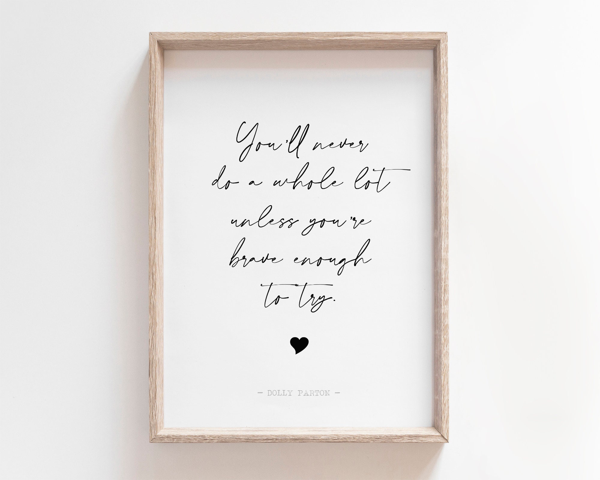 Printable Dolly Parton You'll never do a whole lot Quote | Etsy