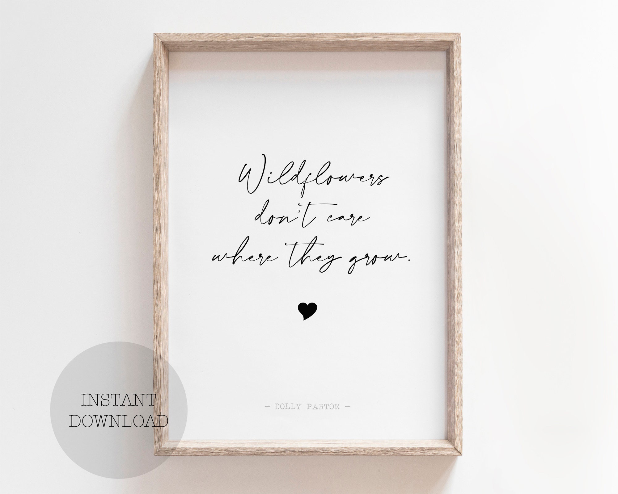 Printable Dolly Parton Wildflowers don't care where they Etsy