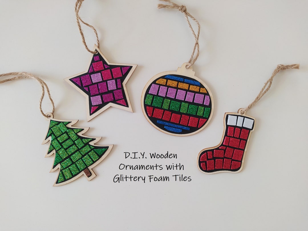 DIY Christmas Ornaments With Glittery Foam Tiles Wooden Ornament Mosaic