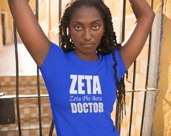 Zeta Phi Beta Doctor/Nurse  | Black Excellence Zeta| Z Phi B| Greek T Shirts  Zeta Phi Beta Shirt