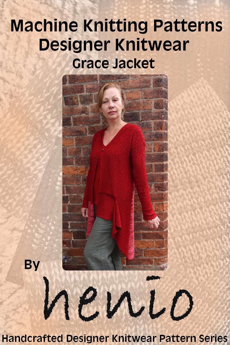 May include: A woman wearing a red knitted cardigan with a long, asymmetrical hemline. The cardigan is textured and has a subtle ombre effect. The woman is standing in front of a brick wall. The text "Machine Knitting Patterns Designer Knitwear Grace Jacket By henio Handcrafted Designer Knitwear Pattern Series" is visible at the top and bottom of the image.