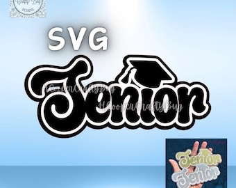 Instant download Senior SVG for homecoming mum cutouts; Graduation lei cutout; Digital design only no physical item!