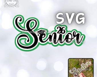 Instant download Senior 2026 SVG for homecoming mum cutouts; Graduation lei cutout; Digital design only no physical item!