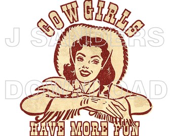 Cowgirls Have More Fun T Shirt Transfer