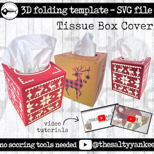 May include: A digital download SVG file for a 3D tissue box cover. The image shows three tissue boxes with different designs: a red and white snowflake pattern, a brown and black plaid reindeer, and a red and white snowflake pattern. The text "3D folding template - SVG file" and "Tissue Box Cover" is at the top of the image. The text "video tutorials" and "no scoring tools needed" is at the bottom of the image. The text "@thesaltyyankee" is at the bottom right of the image.