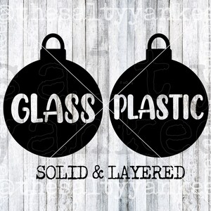 Ornament Storage Labels Glass Plastic Both Solid Cutout and Layered SVG Layered File Download